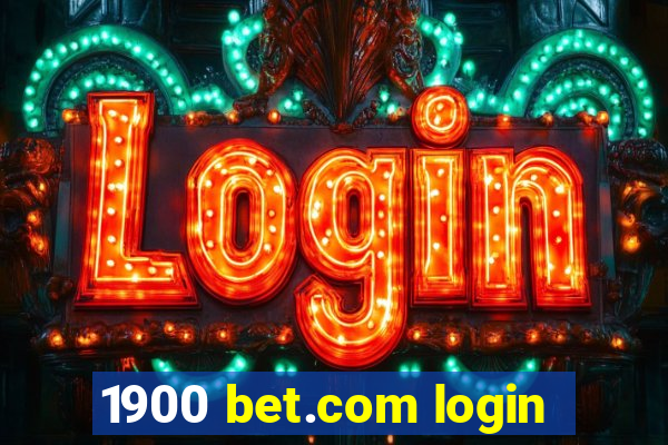 1900 bet.com login